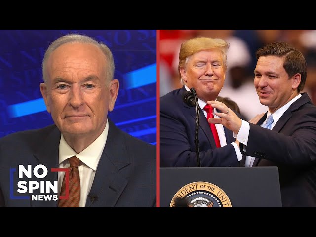 Donald Trump vs. Ron DeSantis? Bill O'Reilly Reacts