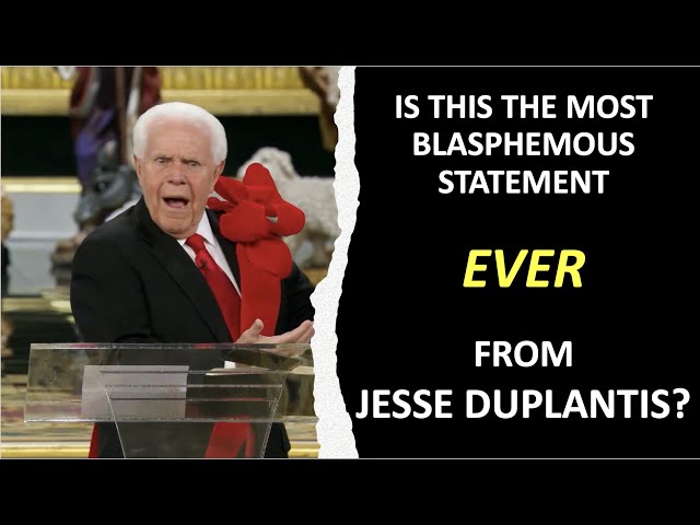 Is This The Most Blasphemous Statement EVER From Jesse Duplantis?
