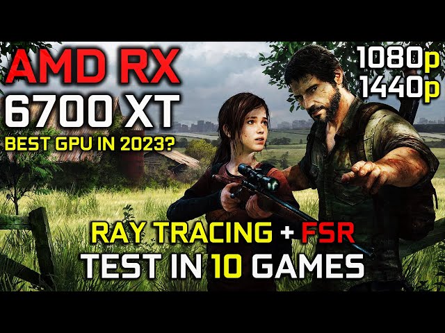 RX 6700 XT 12GB Test in 2023 | Ray Tracing & FSR Test in 10 Games | 1080p - 1440p | Detailed Test 🔥