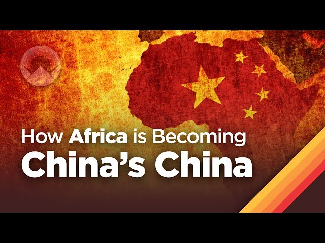 How Africa is Becoming China's China