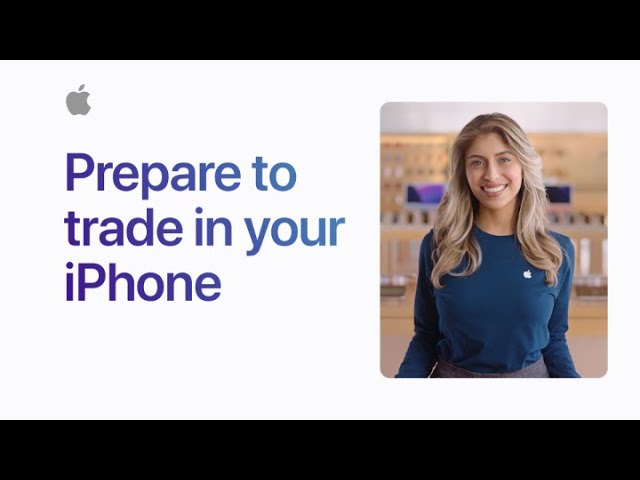 How to prepare your iPhone to trade in | Apple Support