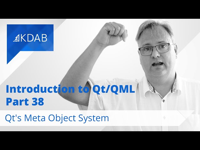 Introduction to Qt/QML (Part 38) - Qt's Meta Object System