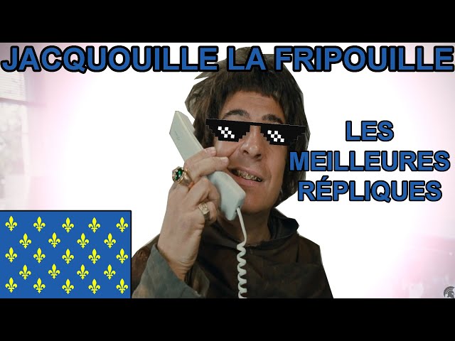 JACQUOUILLE LA FRIPOUILLE - Les meilleures répliques