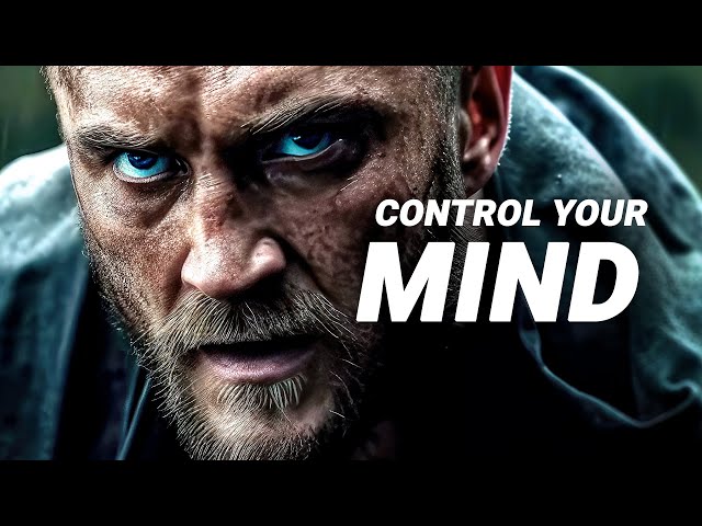 CONTROL YOUR MIND - Motivational Speech