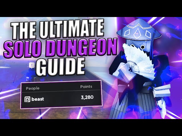 THE ULTIMATE SOLO DUNGEON GUIDE (UPDATED) (Project Slayers)