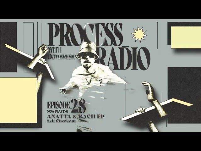 Process Radio Episode #028 w/ Dombresky