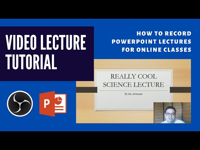 HOW TO RECORD VIDEO LECTURES | Using OBS for Online Teaching