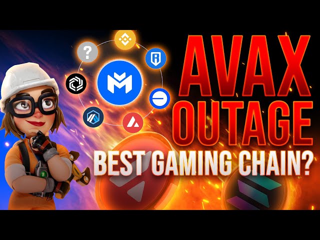 AVAX Outage🚨What Gaming Chain Should $MAVIA Choose?🔥