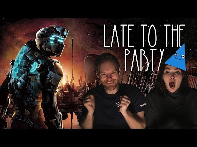 Let's Play Dead Space 2 - Late To The Party