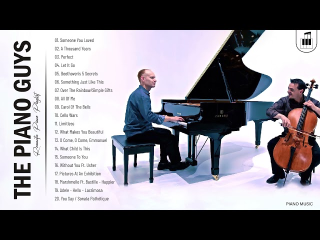 The Best of ThePianoGuys 2021 - Piano Music Collection - ThePianoGuys Greatest Hits