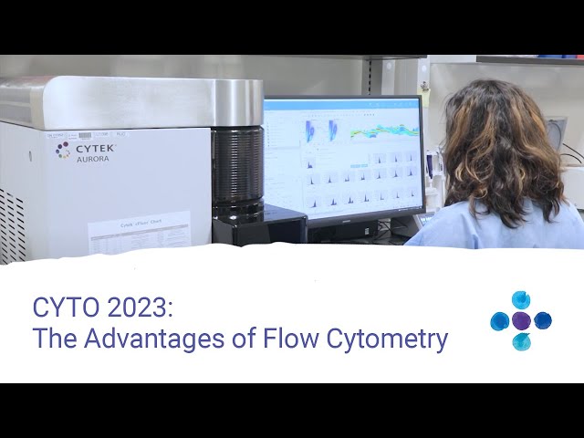 Cyto Conference 2023: The Advantages Of Flow Cytometry