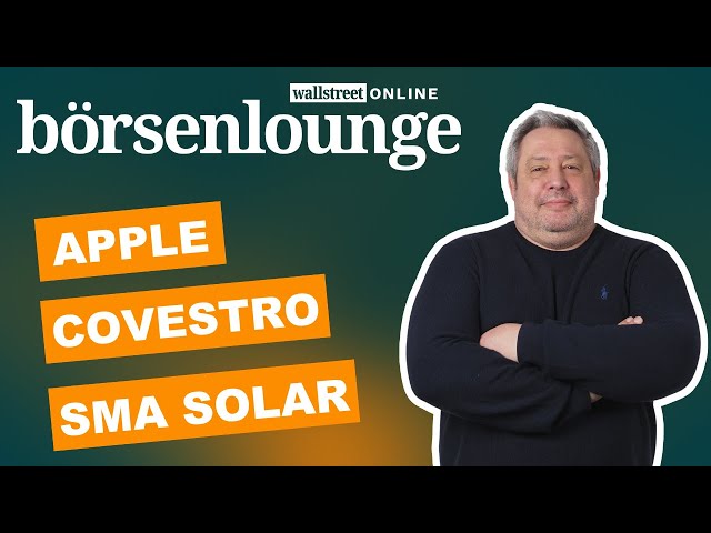 Apple | Covestro | Bayer - Nucera wird gepusht & SMA Solar gedisst