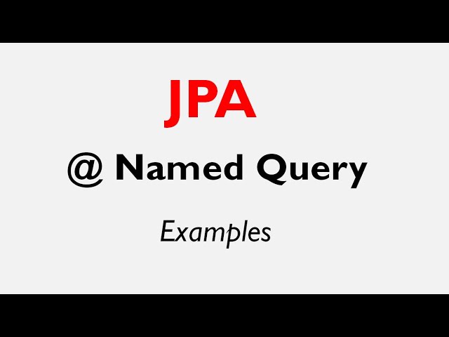JPA Named Query Examples