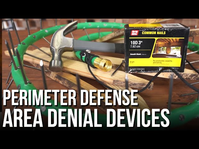DIY Perimeter Defense - Area Denial Devices