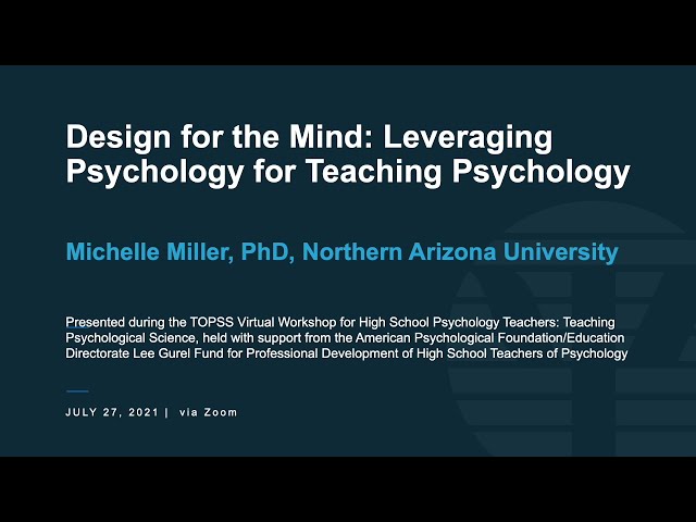 Design for the Mind: Leveraging Psychology for Teaching Psychology