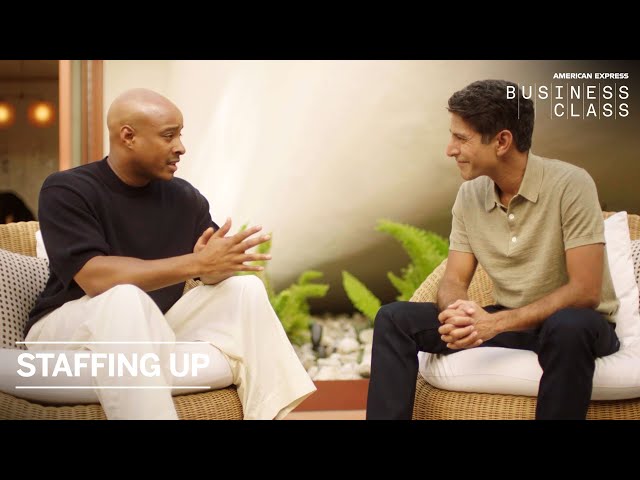 Business Class: Episode 2 Staffing Up | American Express