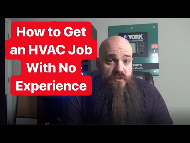 How to Get an HVAC Job With No Experience