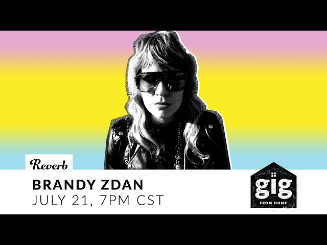 Brandy Zdan - Gig From Home (Previously Broadcast 7/21/20)