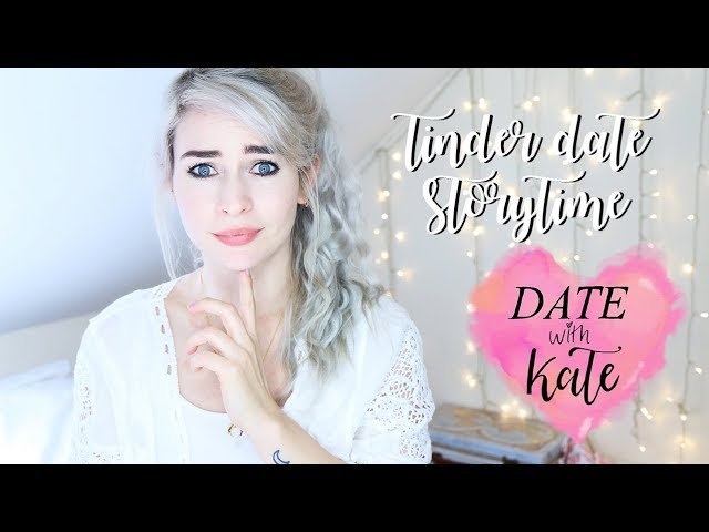TINDER DATE STORYTIME | #DateWithKate #1