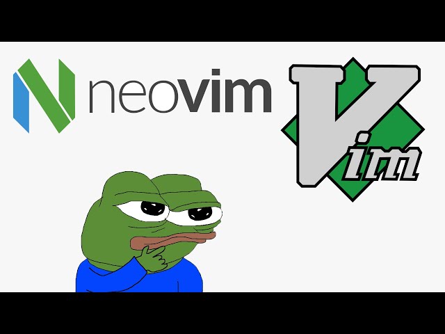 NeoVim v.s. Vim - Which one?