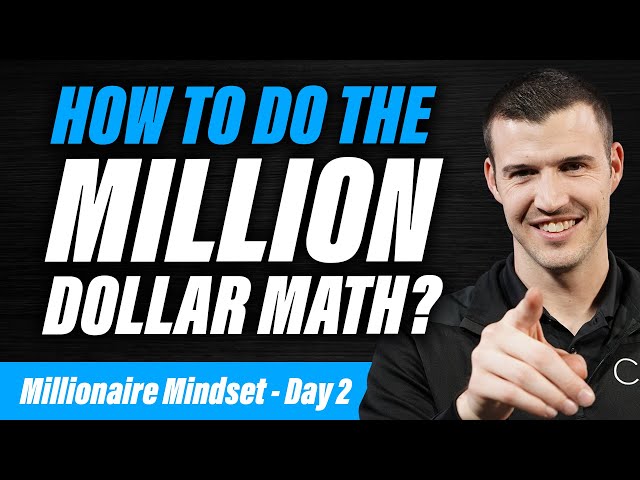 How To Do The Million Dollar Math | Millionaire Mindset - Day 2 of 5