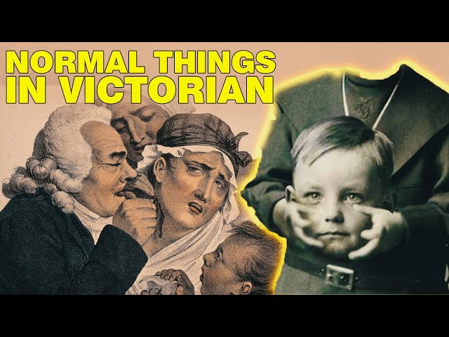Creepy Things that Were Normal in the Victorian Era