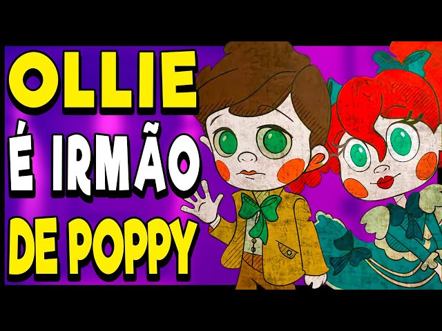🚨URGENTE! Ollie é IRMÃO de Poppy em POPPY PLAYTIME! Conheça a História do EXPERIMENTO de Ollie!