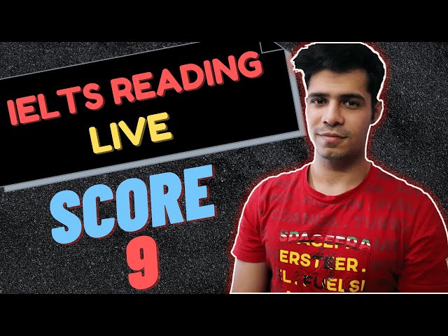 IELTS Reading - Live Solving Full Reading Passage | Strategies and Tricks - Score 9 on IELTS