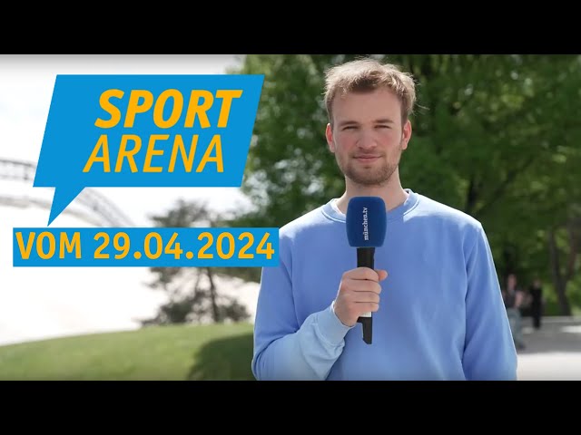 Sport Arena vom 29. April 2024