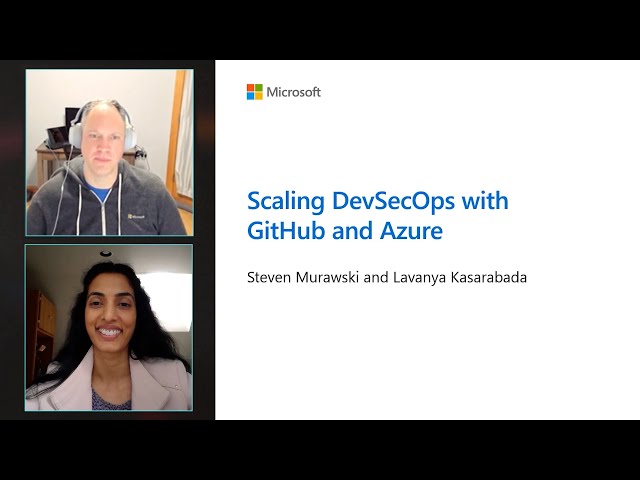Scaling DevSecOps with GitHub and Azure | BRK214