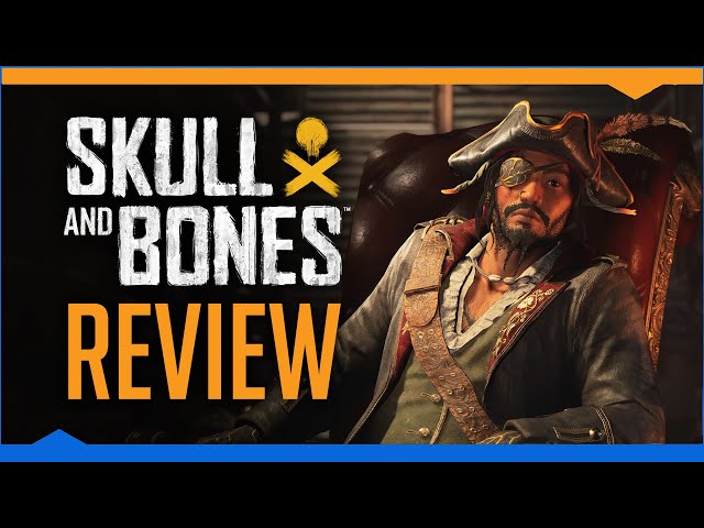 Skull and Bones - Review