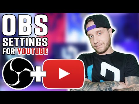 Best OBS Streaming Settings Guide ⚙️ YouTube Edition ⚙️