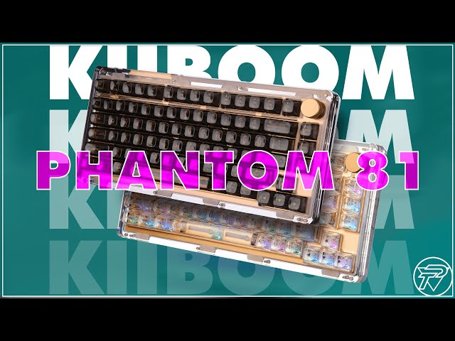 KiiBOOM Phantom 81 V2 Unboxing & Review