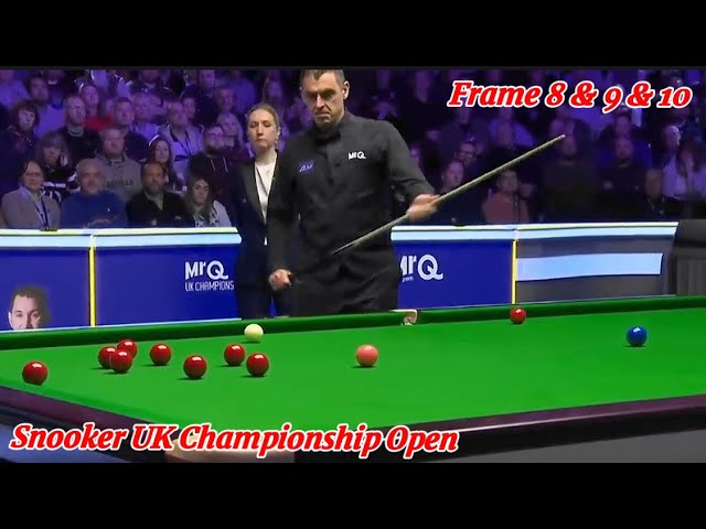 Snooker UK Championship Open Ronnie O’Sullivan VS Hossein Vafaei ( Frame 8 & 9 & 10 )