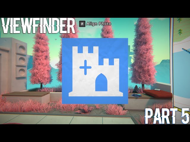 Storm The Castle | Viewfinder | Part 5 | Streamed