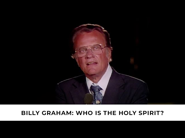 The Holy Spirit and You | Billy Graham Classic Sermon