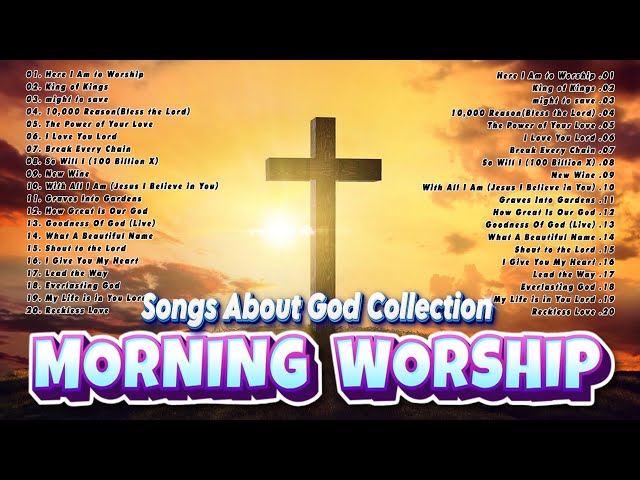 Morning Christian Worship Songs 2024 🙏 Best Worship Songs 2024 🙏 Songs About God Collection