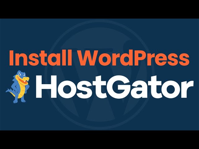 How to Install WordPress on HostGator in 2020 (Step-by-Step Tutorial)