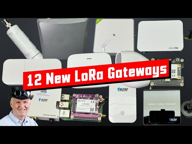 Which LoRaWAN Gateway Is Best For Me (Comparison)? Part 2