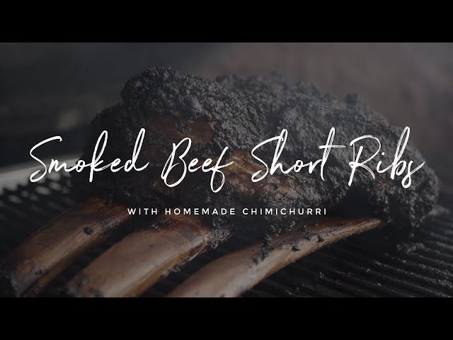 Smoked Beef Short Ribs with Chimichurri