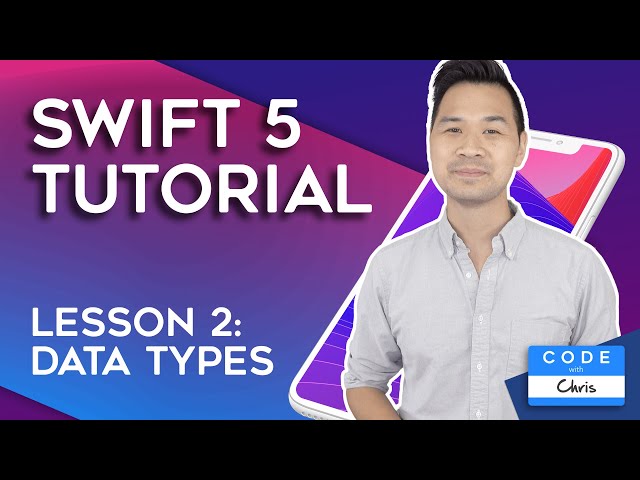 (2020) Swift Tutorial for Beginners: Lesson 2 Data Types