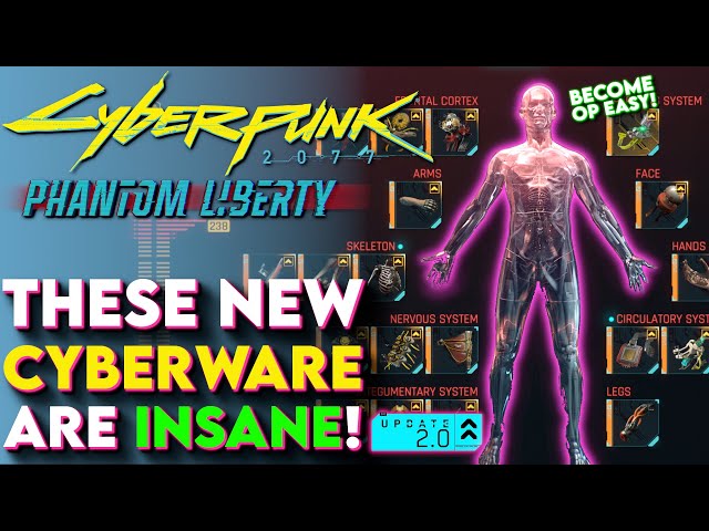 You NEED Cyberware In Cyberpunk 2077 2.0! - Cyberware Guide (Cyberpunk 2077 Phantom Liberty Tips)