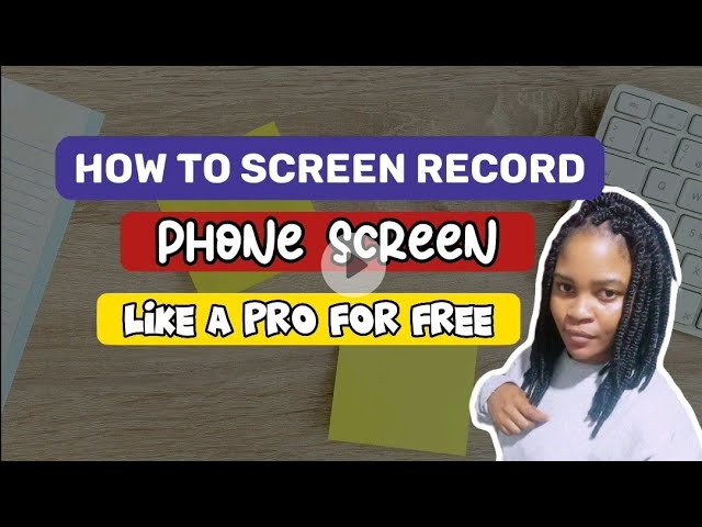 how to screen record your android phone screen like a pro