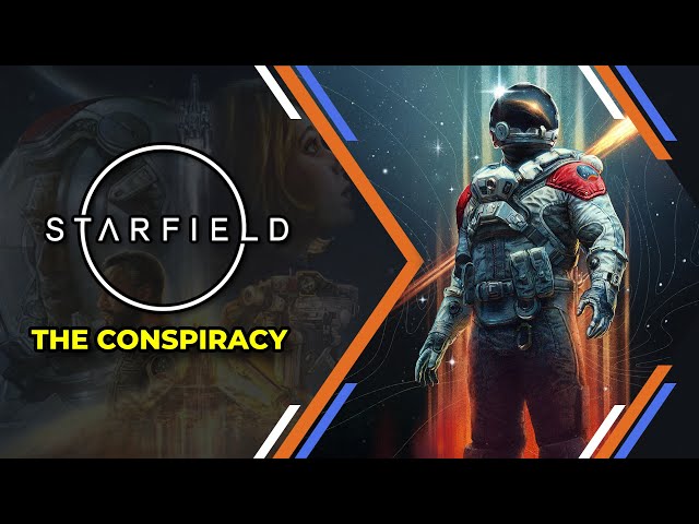 Starfield - The Conspiracy