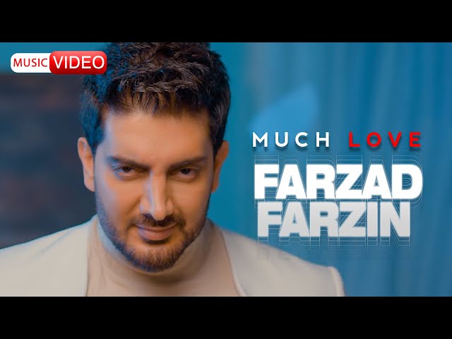 Farzad Farzin - Much Love | OFFICIAL MUSIC VIDEO فرزاد فرزین - عشق زیاد |‌ موزیک ویدیو