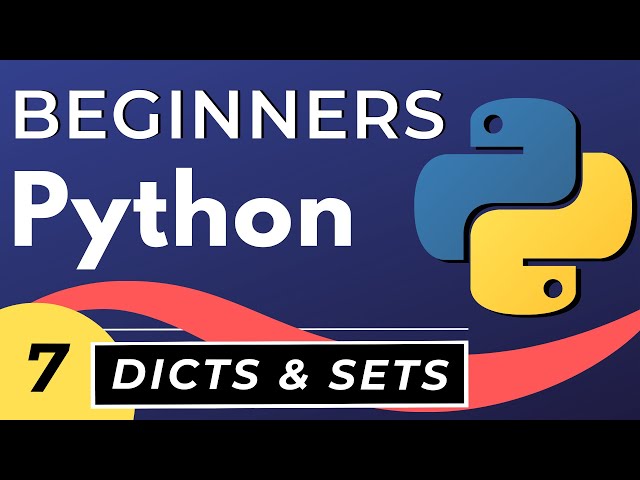 Python Dictionaries and Sets for Beginners | Python tutorial