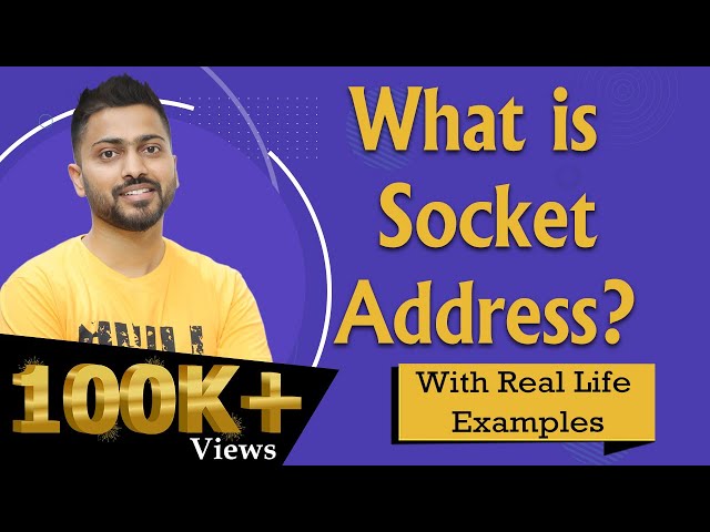 Why both IP & Port address is used for Connection | What is Socket Address with real life example