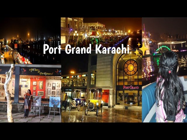 Port Grand Karachi | Most Beautiful Destination |Ticket Price | Best Food Street Karachi New update
