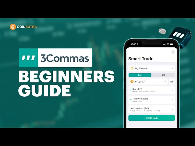 3Commas Guide for Beginners - Free Masterclass for 2024