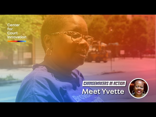 Changemakers in Action: Meet Yvette, Program Manager with Brownsville Community Justice Center